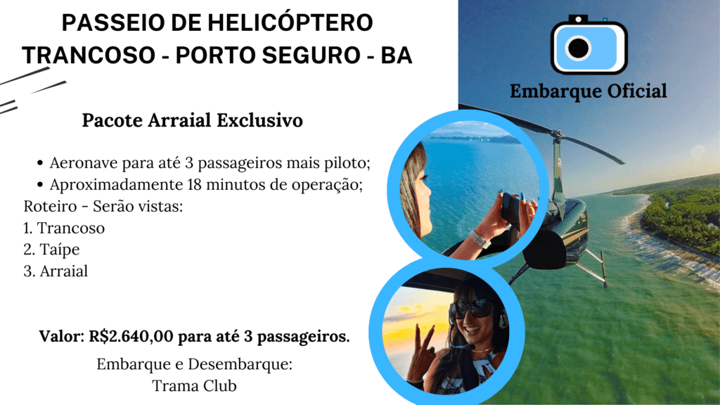 Passeio de Helicóptero Arraial D’Ajuda Trancoso