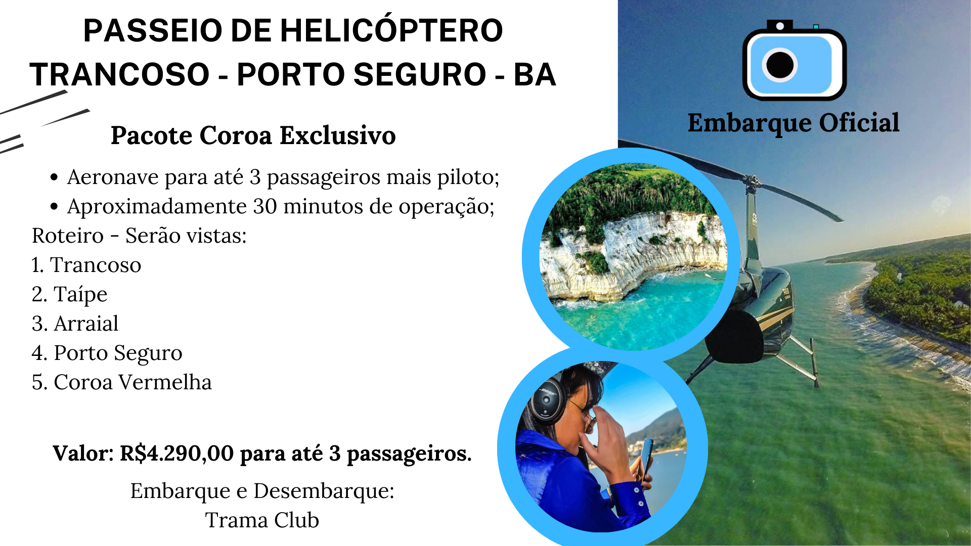 Passeio de Helicóptero Coroa Trancoso