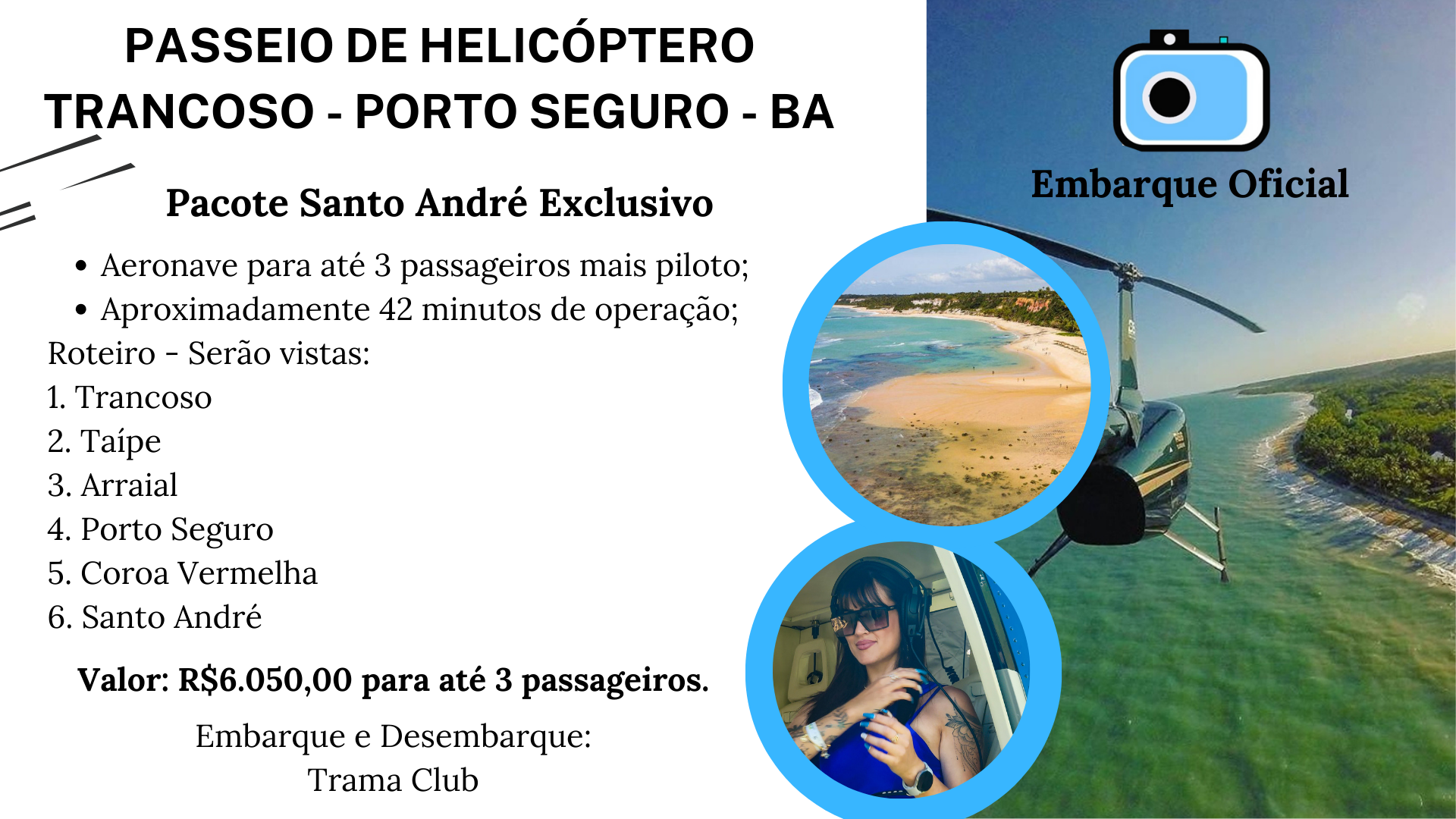 Passeio de Helicóptero Santo André Trancoso